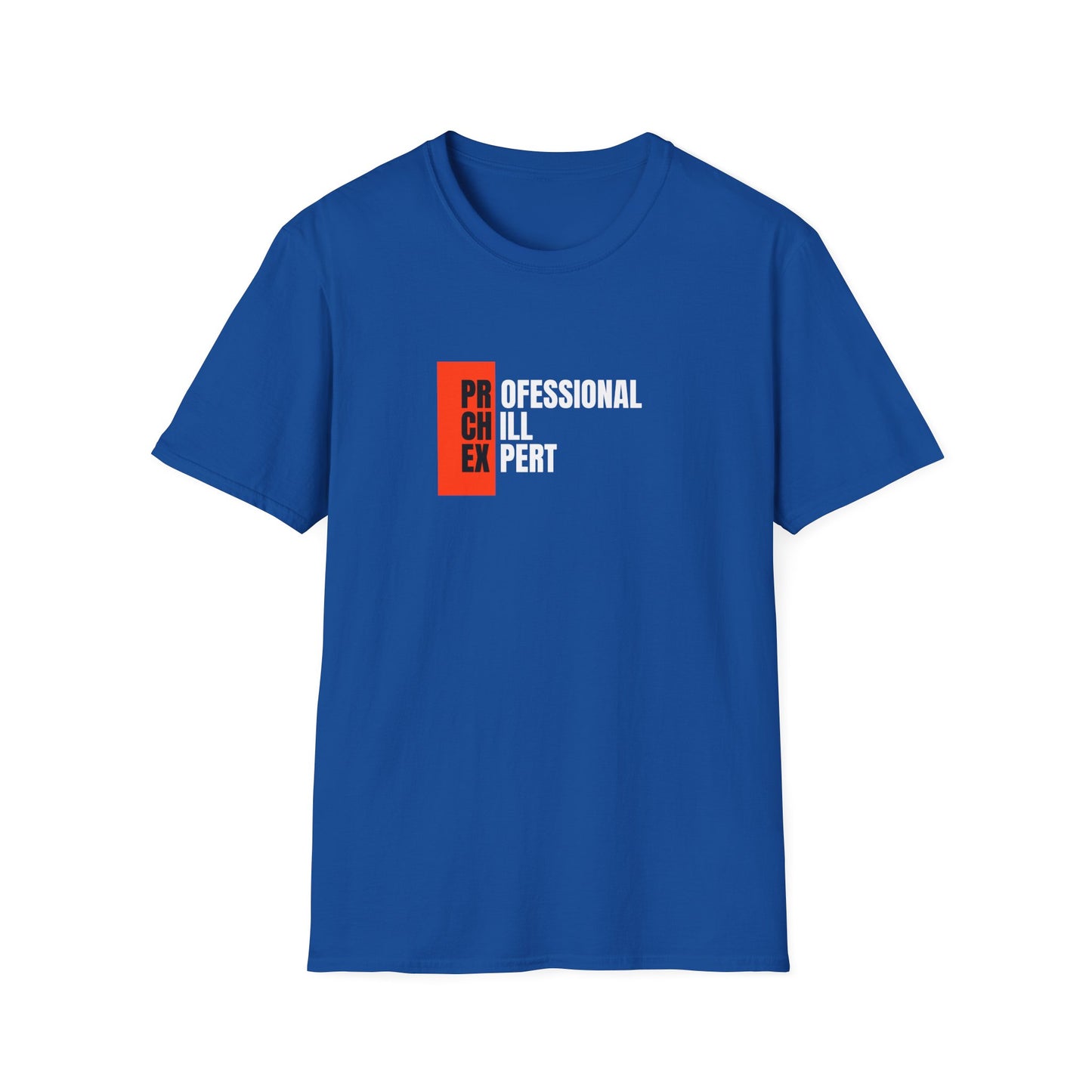 Professional Chill Expert T-shirt