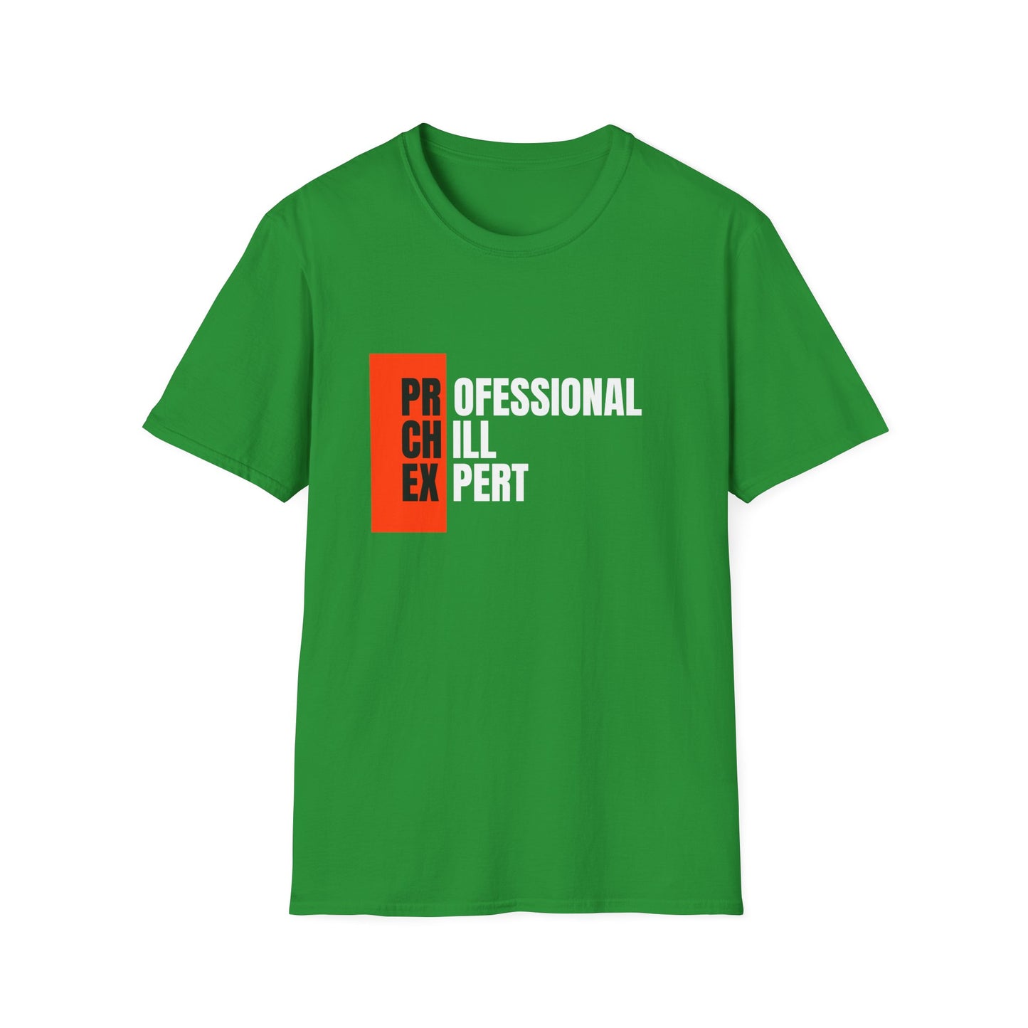 Professional Chill Expert T-shirt