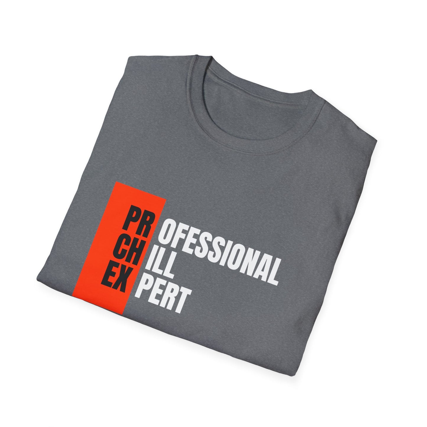 Professional Chill Expert T-shirt