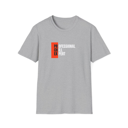 Professional Chill Expert T-shirt