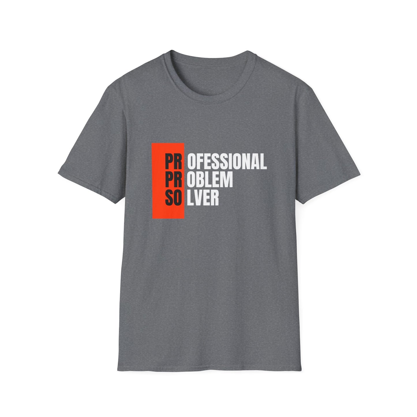 Professional Problem Solver T-shirt