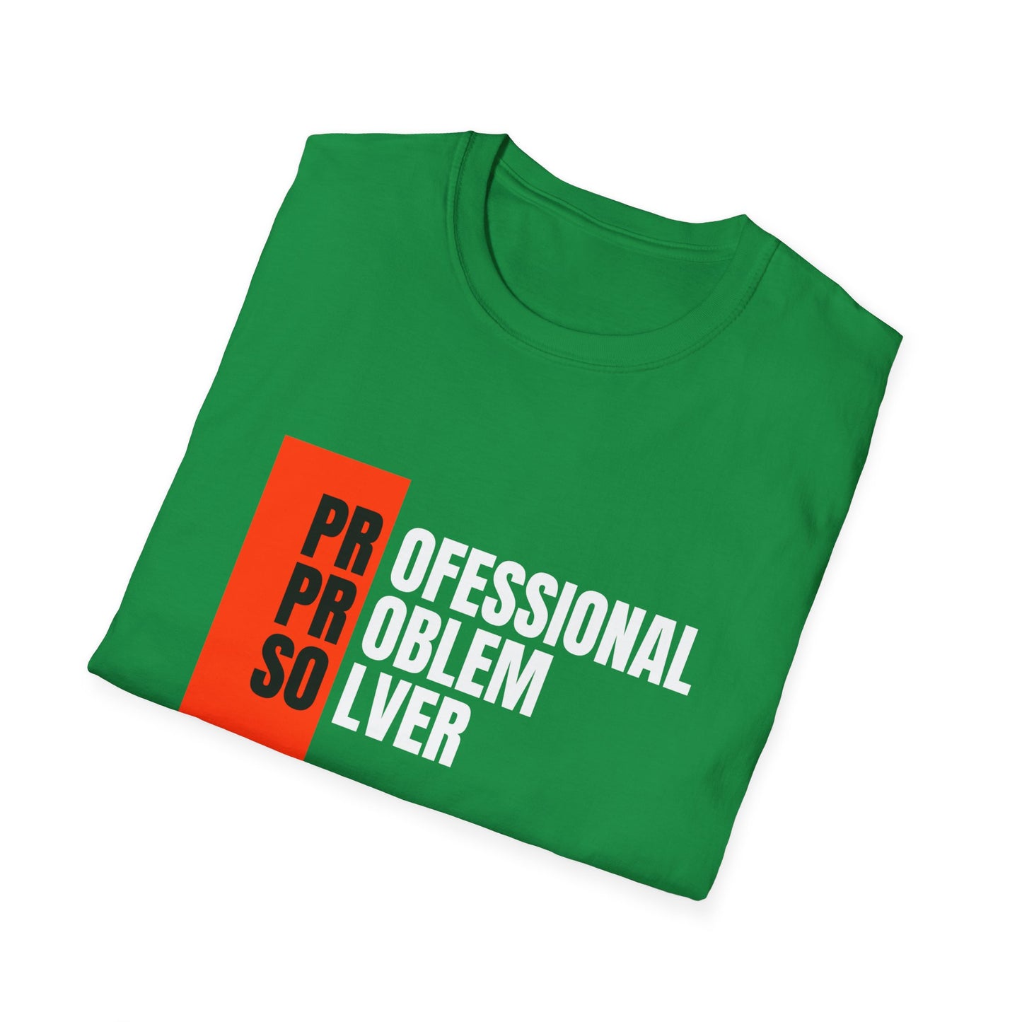 Professional Problem Solver T-shirt